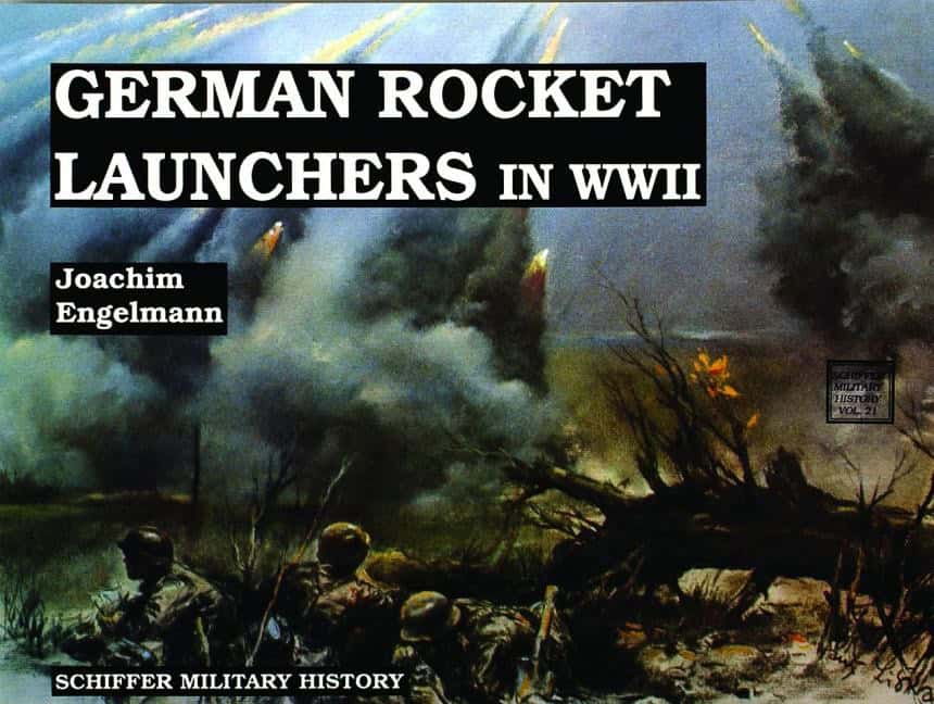 Joachim Engelmann | German Rocket Launchers In Wwii