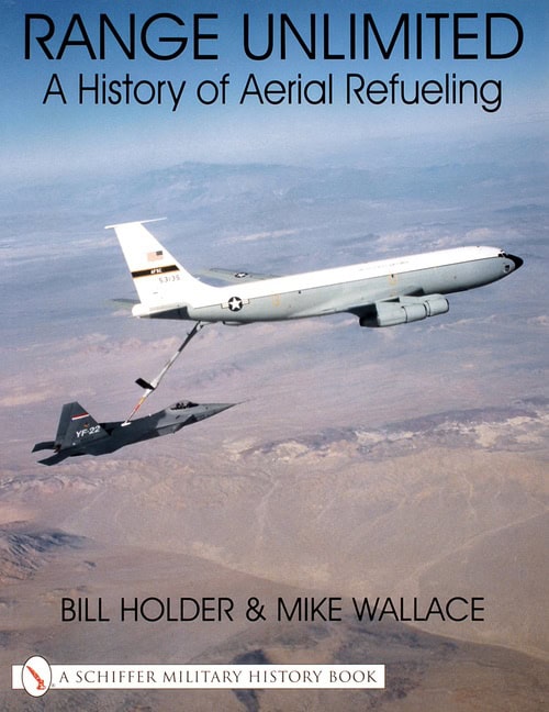 Bill Holder | Range Unlimited : A History of Aerial Refueling