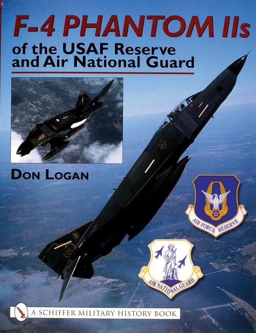 Logan, Don R. | F-4 phantom iis of the usaf reserve and air national guard