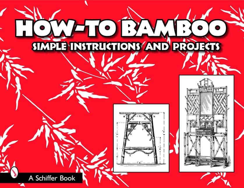 Schiffer Publishing, Ltd. | How to bamboo : Simple instructions and projects
