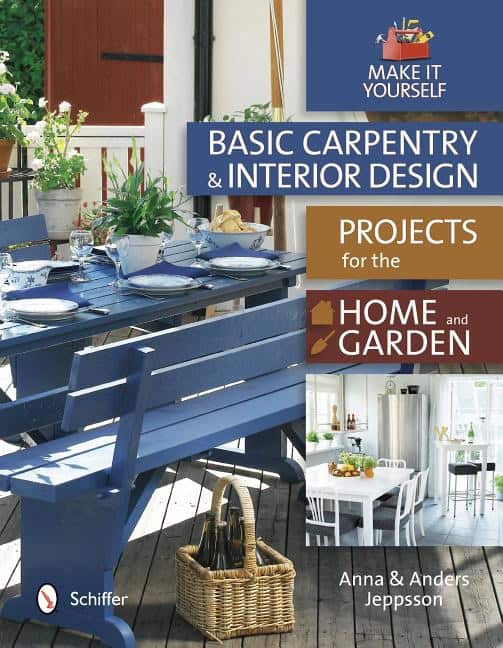 Anna and Anders Jeppsson | Basic Carpentry And Interior Design Projects For The Home An