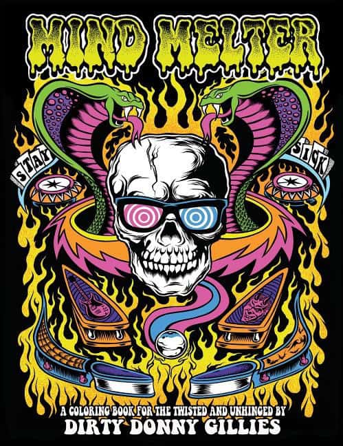 Gillies, Donny | Mind melter : A coloring book for the twisted & unhinged