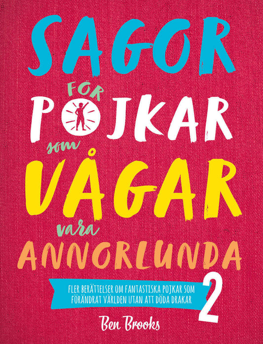 Brooks, Ben | Sagor för pojkar som vågar vara annorlunda 2