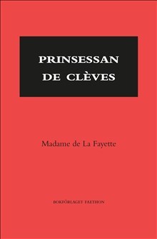 La Fayette, Madame de | Prinsessan de Clèves