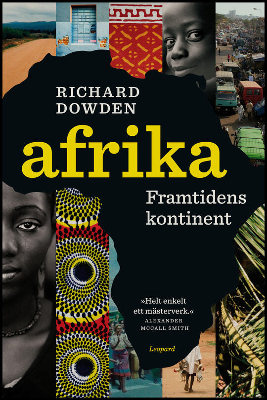 Dowden, Richard | Afrika : Framtidens kontinent