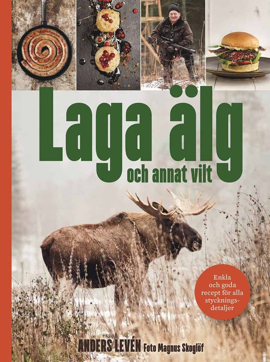 Levén, Anders | Laga älg och annat vilt