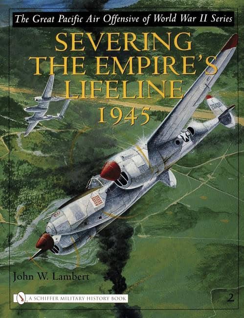 John W. Lambert | The Great Pacific Air Offensive Of World War Ii