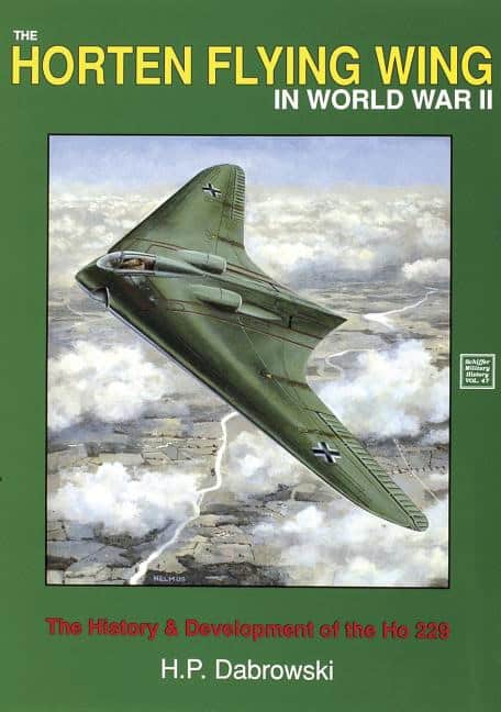 Dabrowski, Hans Peter | Horten flying wing in world war ii : The history and development of the ho