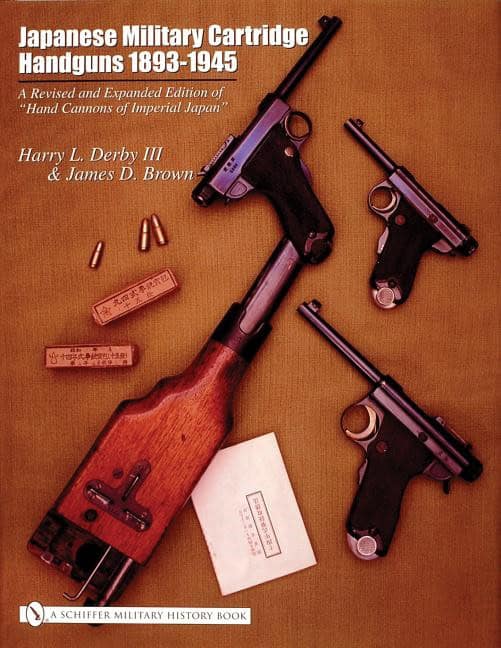 Harry L. Derby | Japanese Military Cartridge Handguns 1893-1945