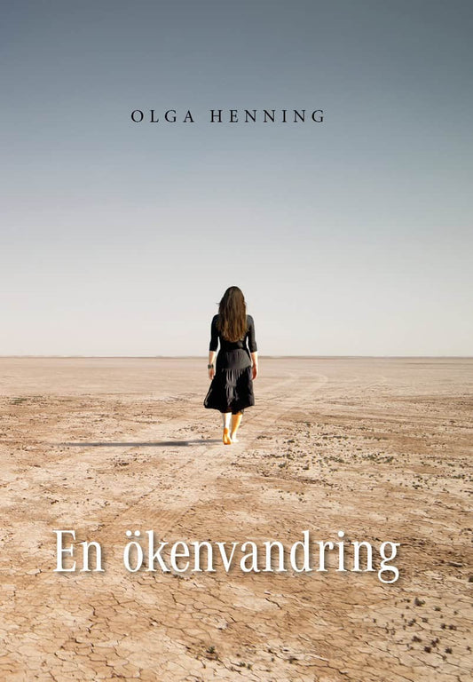 Henning, Olga | En ökenvandring