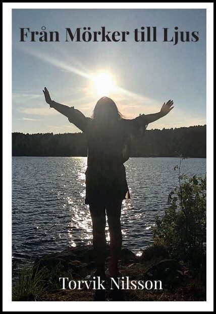 Nilsson, Trude | Från Mörker till Ljus