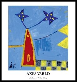 Ekberg, Anders | Åkes värld