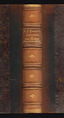 Berner, Albert Friedrich | Lehrbuch des deutschen Strafrechtes