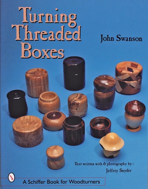 John Swanson | Turning Threaded Boxes