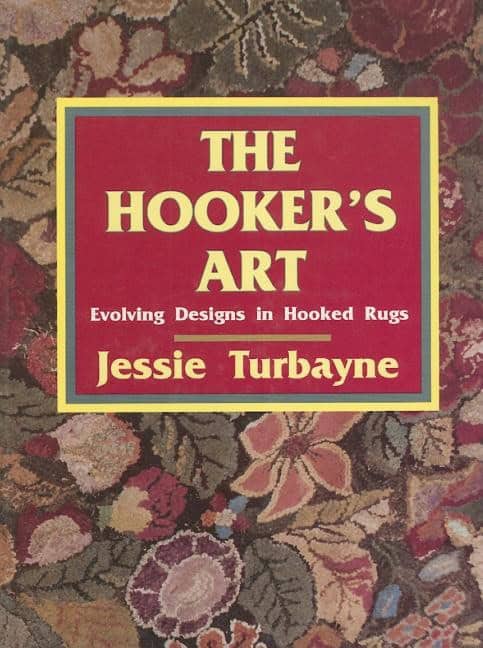 Jessie A. Turbayne | The Hooker's Art : : Evolving Designs in Hooked Rugs