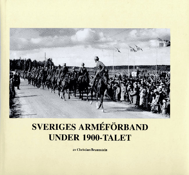 Braunstein, Christian | Sveriges arméförband under 1900-talet