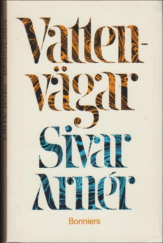 Arnér, Sivar | Vattenvägar