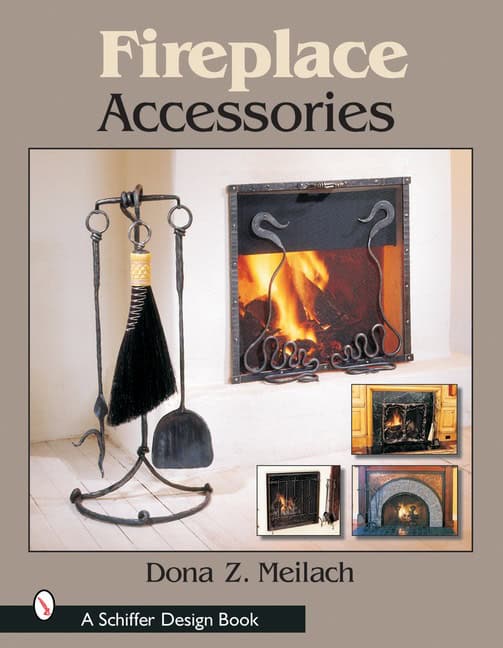 Dona Z. Meilach | Fireplace Accessories