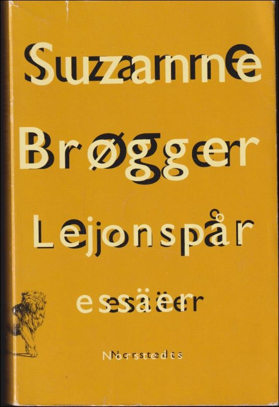 Brøgger, Suzanne | Lejonspår : Essäer