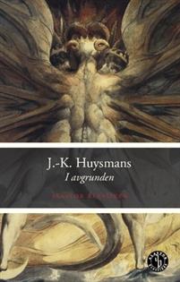 Huysmans, Joris-Karl | I avgrunden