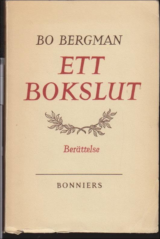 Bergman, Bo | Ett bokslut : Berättelse