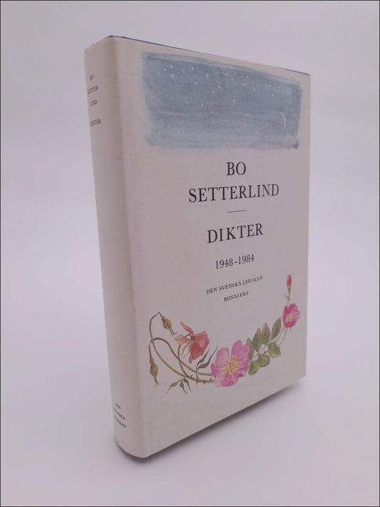 Setterlind, Bo | Dikter 1948-1984 : Den svenska lyriken