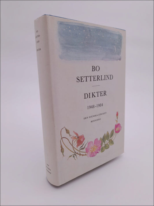 Setterlind, Bo | Dikter 1948-1984 : Den svenska lyriken