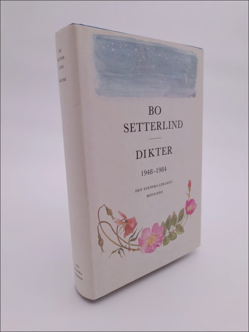 Setterlind, Bo | Dikter 1948-1984 : Den svenska lyriken