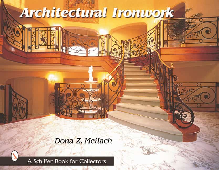 Dona Z. Meilach | Architectural Ironwork