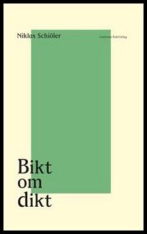 Schiöler, Niklas | Bikt om dikt