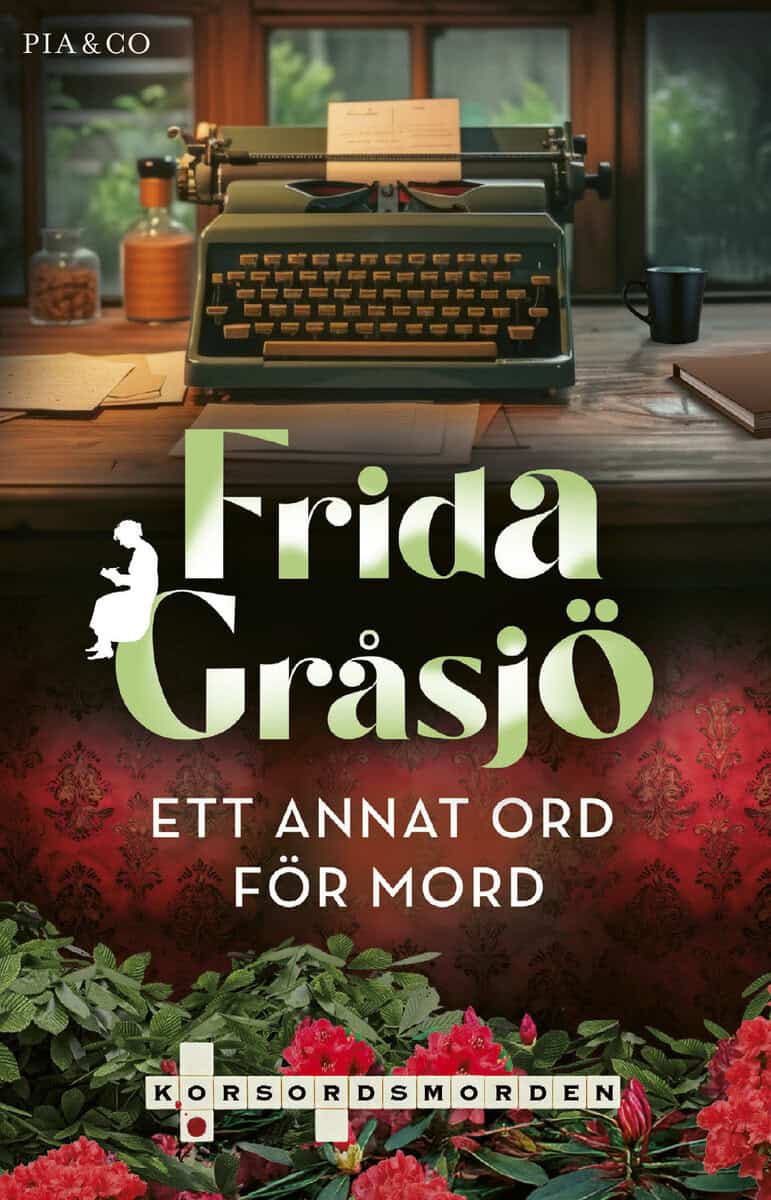 Gråsjö, Frida | Ett annat ord för mord