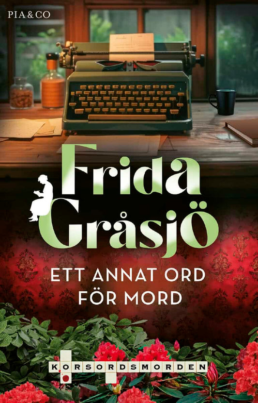 Gråsjö, Frida | Ett annat ord för mord