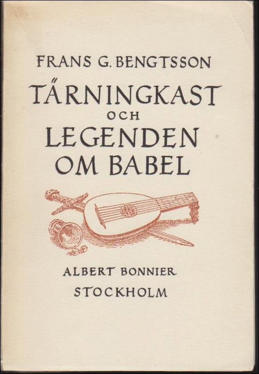 Bengtsson, Frans G. | Tärningkast och legenden om babel