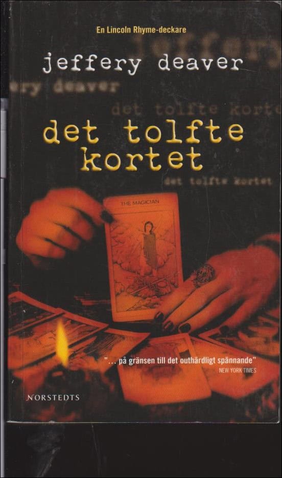 Deaver, Jeffery | Det tolfte kortet