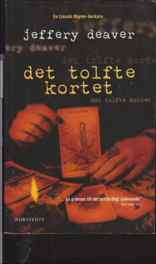 Deaver, Jeffery | Det tolfte kortet