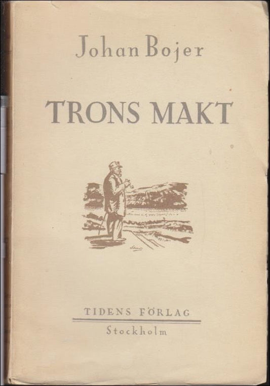 Bojer, Johan | Trons makt