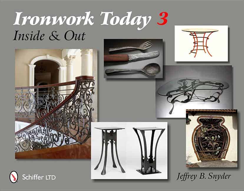 Snyder, Jeffrey B. | Ironwork today 3 : Inside and out