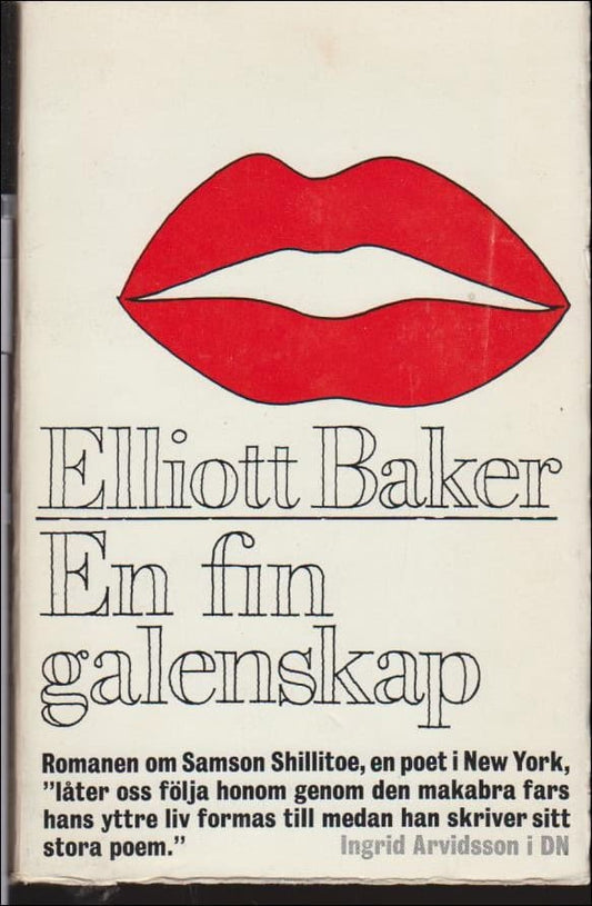 Baker, Elliott | En fin galenskap