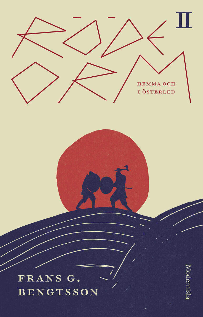 Bengtsson, Frans G. | Röde Orm II : Hemma och i Österled