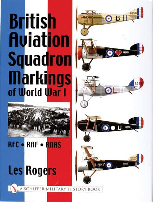 Rogers, Les | British aviation squadron markings of world war i : Rfc - raf - rnas