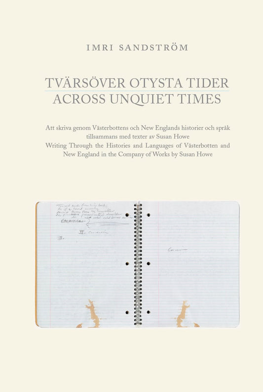 Sandström, Imri | Tvärsöver otysta tider / Across Unquiet Times