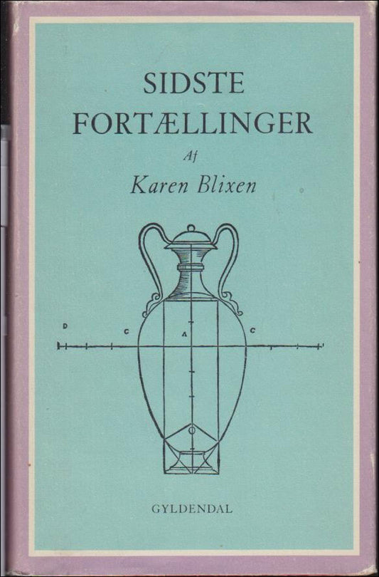 Blixen, Karen | Sidste fortællinger