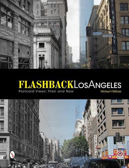 Oldham, Michael | Flashback los angeles : Then & now