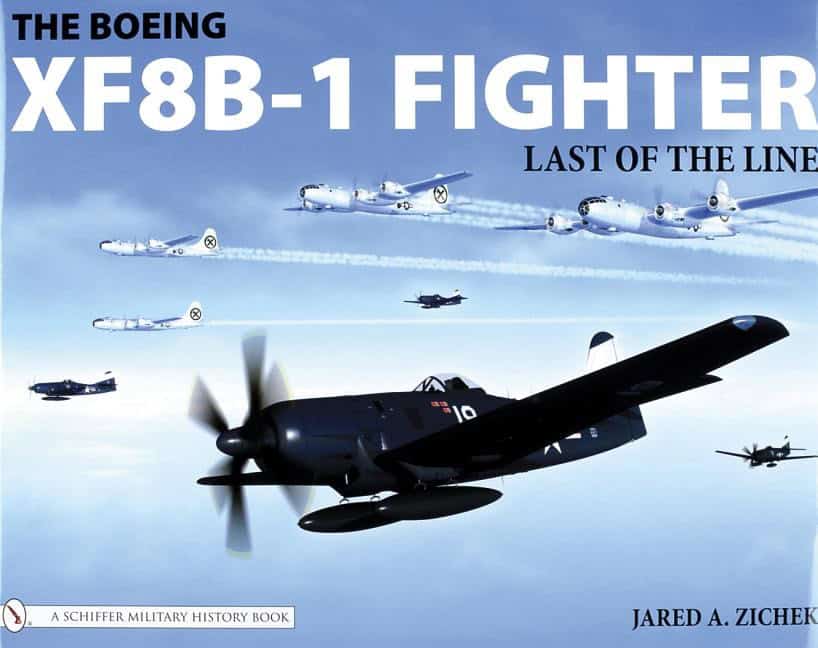 Zichek, Jared A. | Boeing xf8b-1 fighter : Last of the line