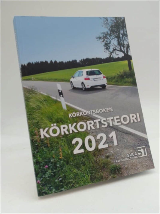 Svea Trafikutbildning | Körkortsboken : Körkortsteori 2021