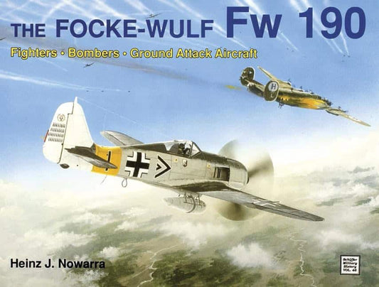 Heinz J. Nowarra | The Focke-Wulf Fw 190