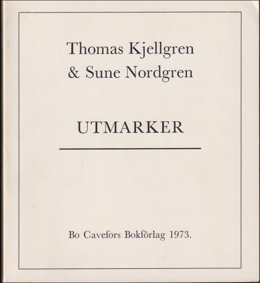 Kjellgren, Thomas | Utmarker