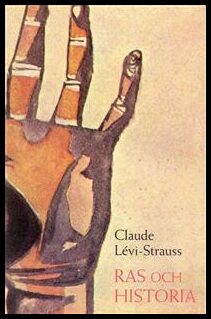 Lévi-Strauss, Claude | Ras och historia