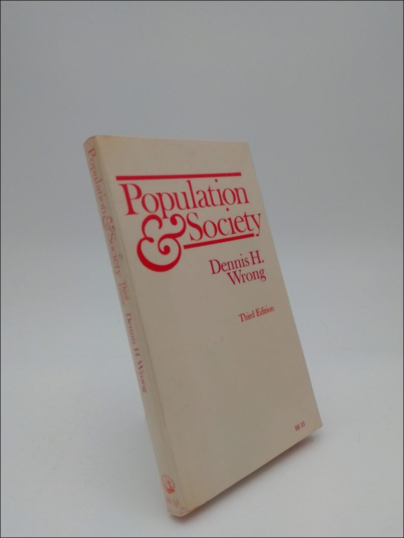 Wrong, Dennis H. | Population and Society