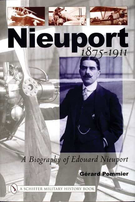 Pommier, Gerard | Nieuport : A biography of edouard nieuport 1875-1911